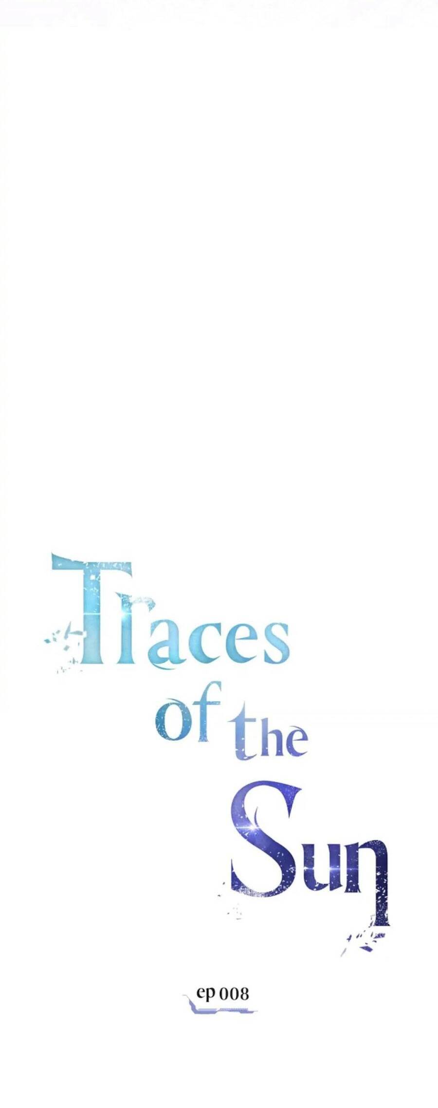 Dấu Vết Mặt Trời Chapter 8 - Trang 2