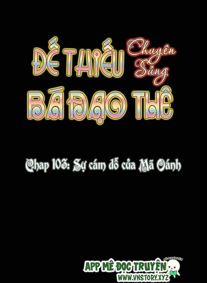 Đế Thiếu Chuyên Sủng Hắc Đạo Thê Chapter 103 - Trang 2