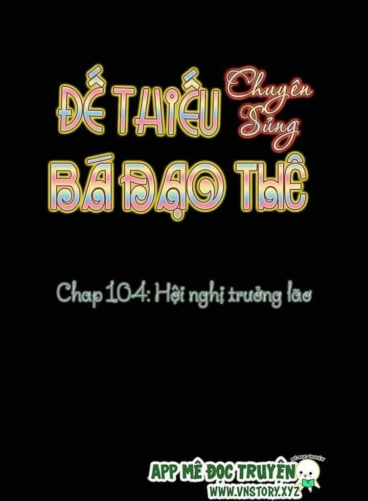 Đế Thiếu Chuyên Sủng Hắc Đạo Thê Chapter 104 - Trang 2