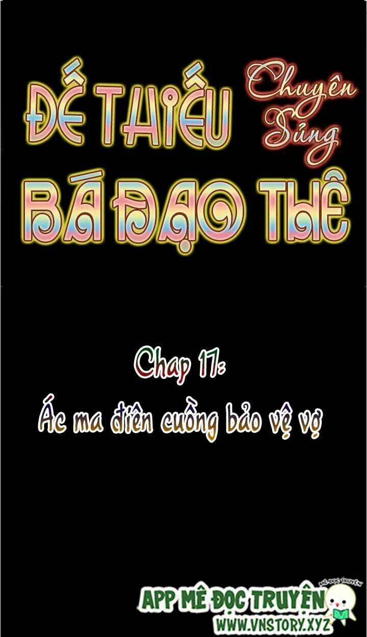 Đế Thiếu Chuyên Sủng Hắc Đạo Thê Chapter 17 - Trang 2