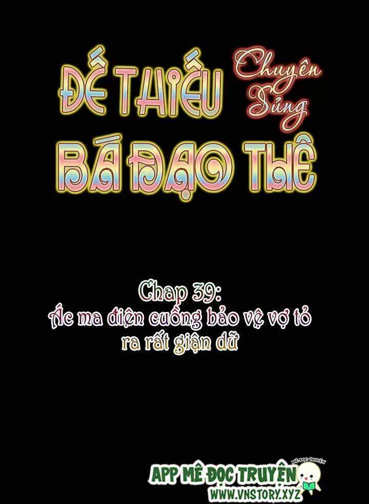 Đế Thiếu Chuyên Sủng Hắc Đạo Thê Chapter 39 - Trang 2