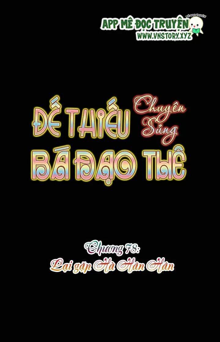 Đế Thiếu Chuyên Sủng Hắc Đạo Thê Chapter 78 - Trang 2