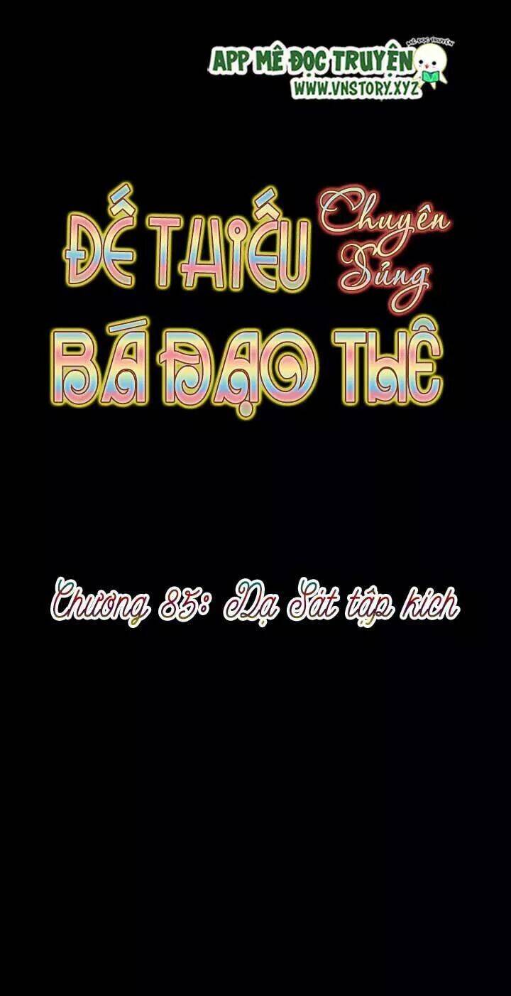 Đế Thiếu Chuyên Sủng Hắc Đạo Thê Chapter 85 - Trang 2