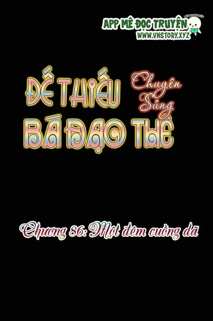 Đế Thiếu Chuyên Sủng Hắc Đạo Thê Chapter 86 - Trang 2