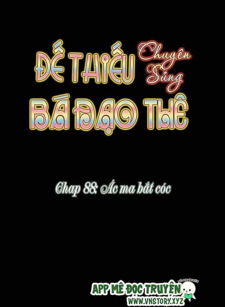 Đế Thiếu Chuyên Sủng Hắc Đạo Thê Chapter 88 - Trang 2