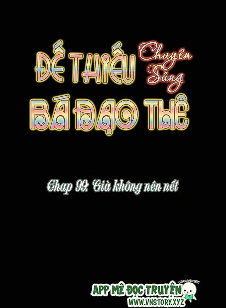 Đế Thiếu Chuyên Sủng Hắc Đạo Thê Chapter 99 - Trang 2