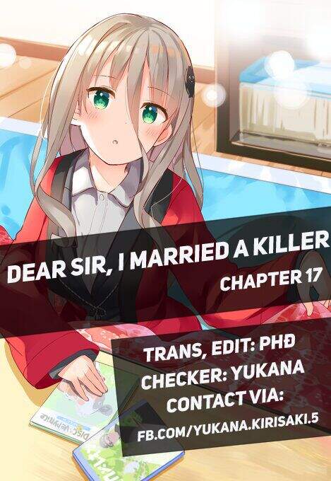 Dear Sir… I Married A Killer Chapter 17 - Trang 2