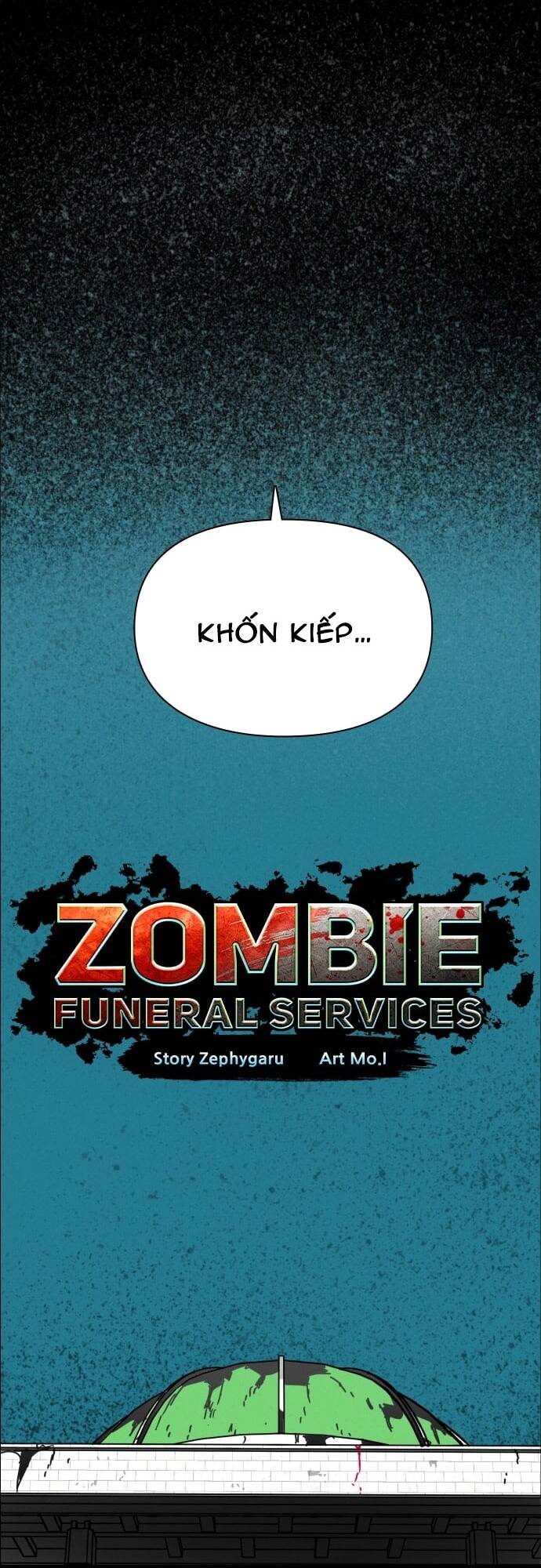 Dịch Vụ Tang Lễ Cho Xác Sống Chapter 9 - Trang 2