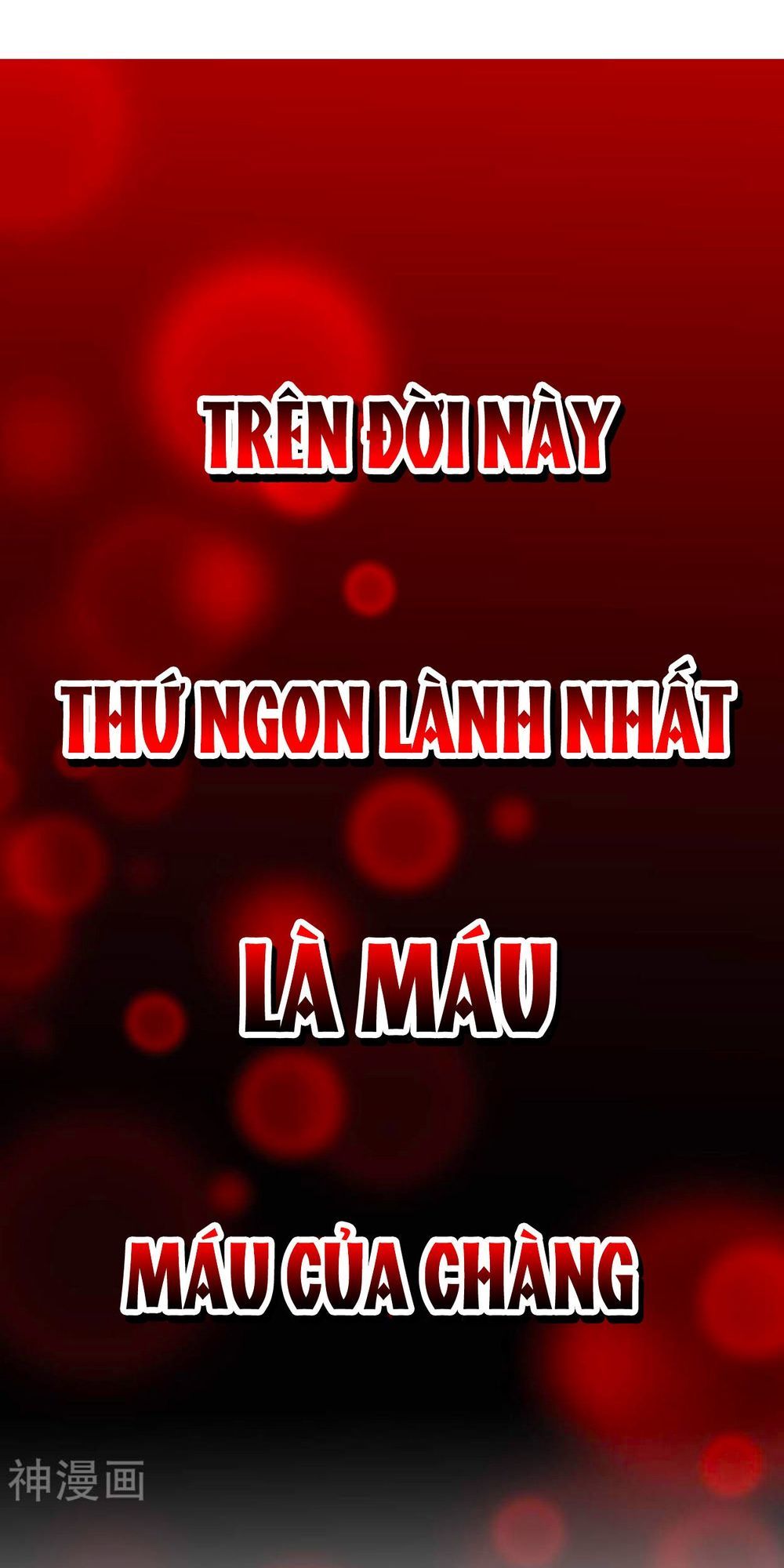 Điềm Mỹ Chi Huyết Chapter 0 - Trang 2