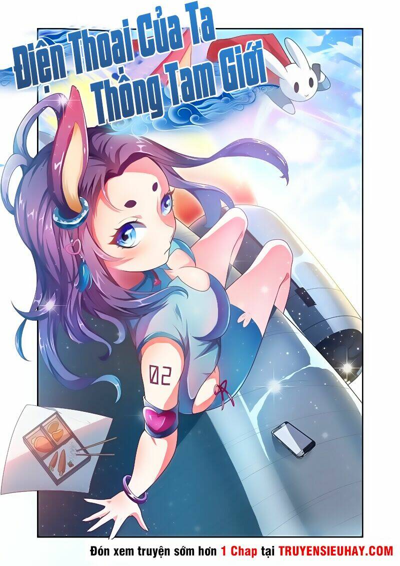 Điện Thoại Của Ta Thông Tam Giới Chapter 14 - Trang 2