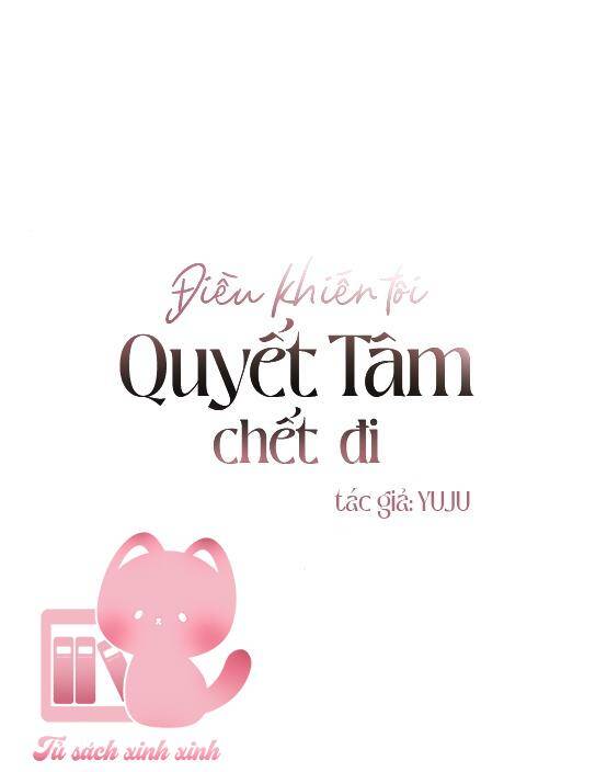 Điều Khiến Tôi Quyết Tâm Chết Đi Chapter 44 - Trang 2