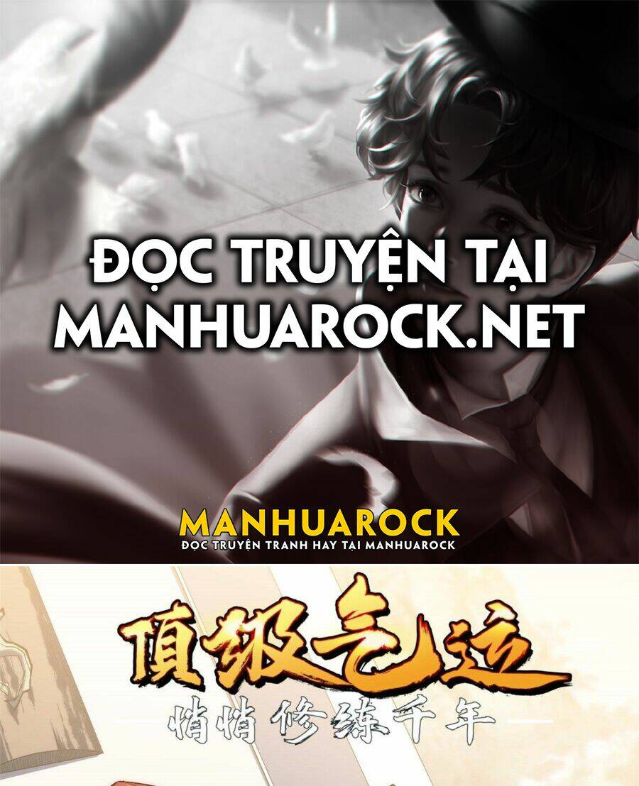 Đỉnh Cấp Khí Vận, Lặng Lẽ Tu Luyện Ngàn Năm Chapter 6 - Trang 2