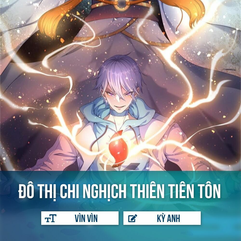 Đô Thị Chi Nghịch Thiên Tiên Tôn Chapter 8 - Trang 2