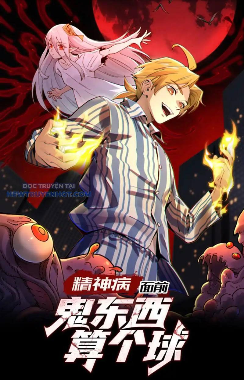 Đối Mặt Với Bệnh Tâm Thần, Ma Quỷ Chẳng Là Cái Thá Gì Chapter 48 - Trang 2