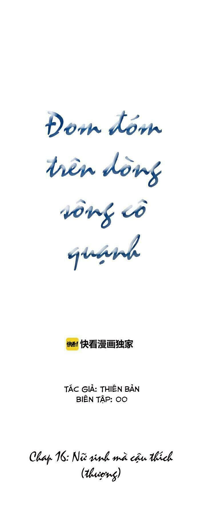 Đom Đóm Trên Dòng Sông Cô Quạnh Chapter 16 - Trang 2