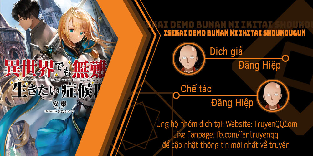 Đột Nhiên Bị Triệu Hồi Đến Thế Giới Khác, Tôi Chỉ Mong Mình Có Một Cuốc Sống Yên Bình Chapter 8 - Trang 2