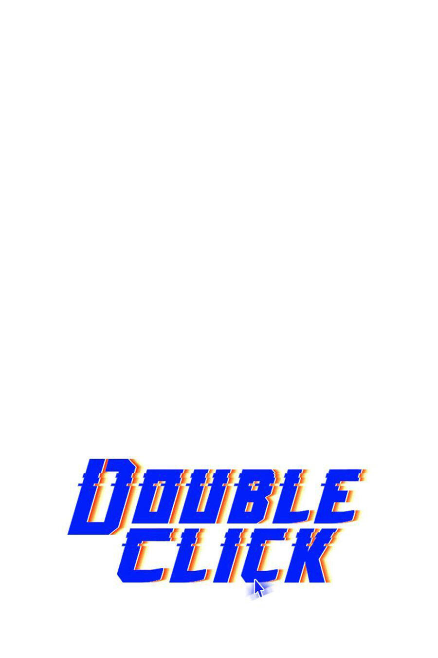 Double Click Chapter 39 - Trang 2