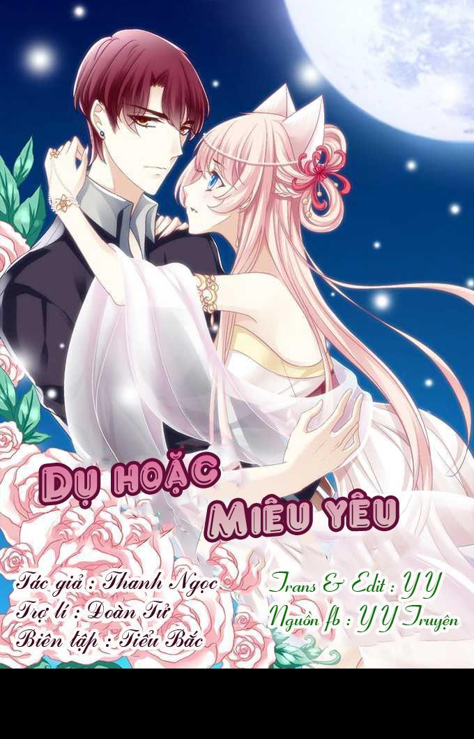 Dụ Hoặc Miêu Yêu Chapter 1 - Trang 2