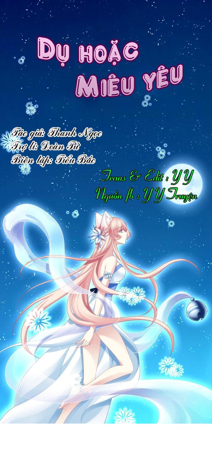 Dụ Hoặc Miêu Yêu Chapter 10 - Trang 2