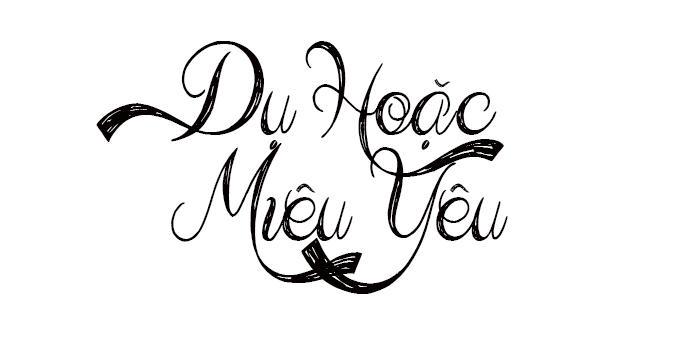 Dụ Hoặc Miêu Yêu Chapter 55 - Trang 2