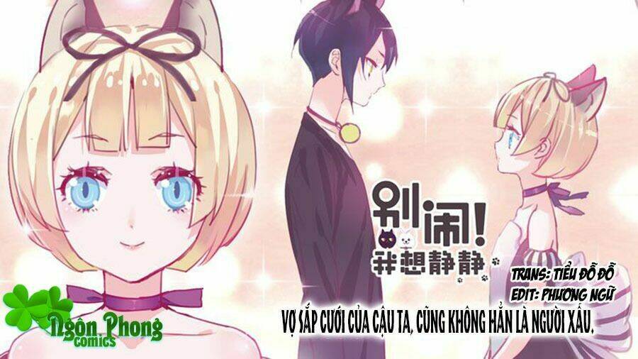 Đừng Nghịch, Ta Chỉ Muốn Yên Tĩnh Chapter 15 - Trang 2