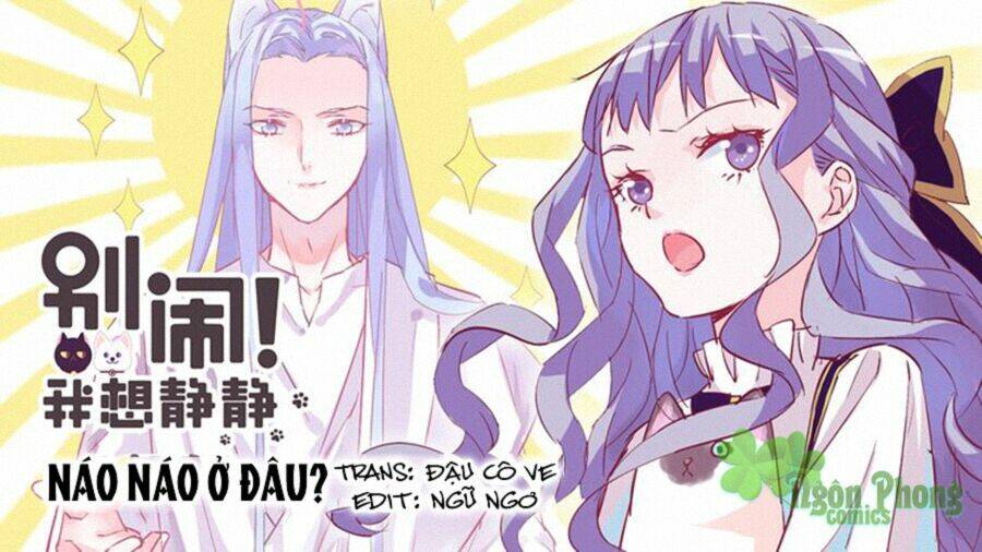 Đừng Nghịch, Ta Chỉ Muốn Yên Tĩnh Chapter 23 - Trang 2