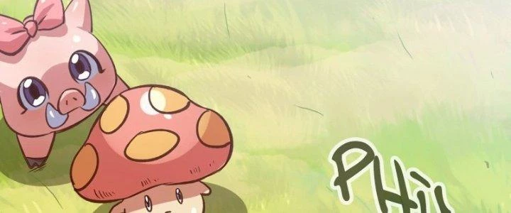 Dũng Sĩ Nấm Chapter 22 - Trang 2