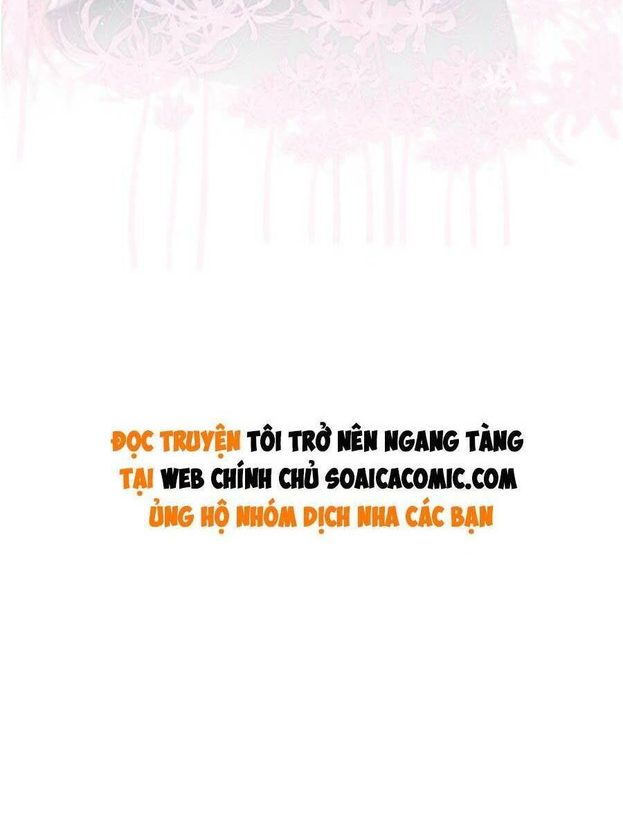Được Các Anh Trai Chiều Chuộng Tôi Trở Nên Ngang Tàng Chapter 68 - Trang 2