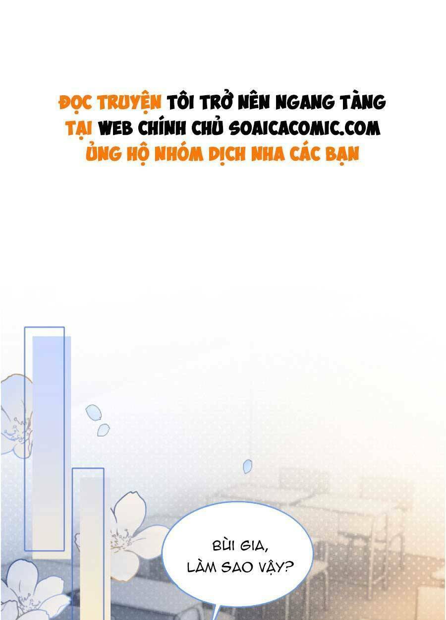 Được Các Anh Trai Chiều Chuộng Tôi Trở Nên Ngang Tàng Chapter 72 - Trang 2
