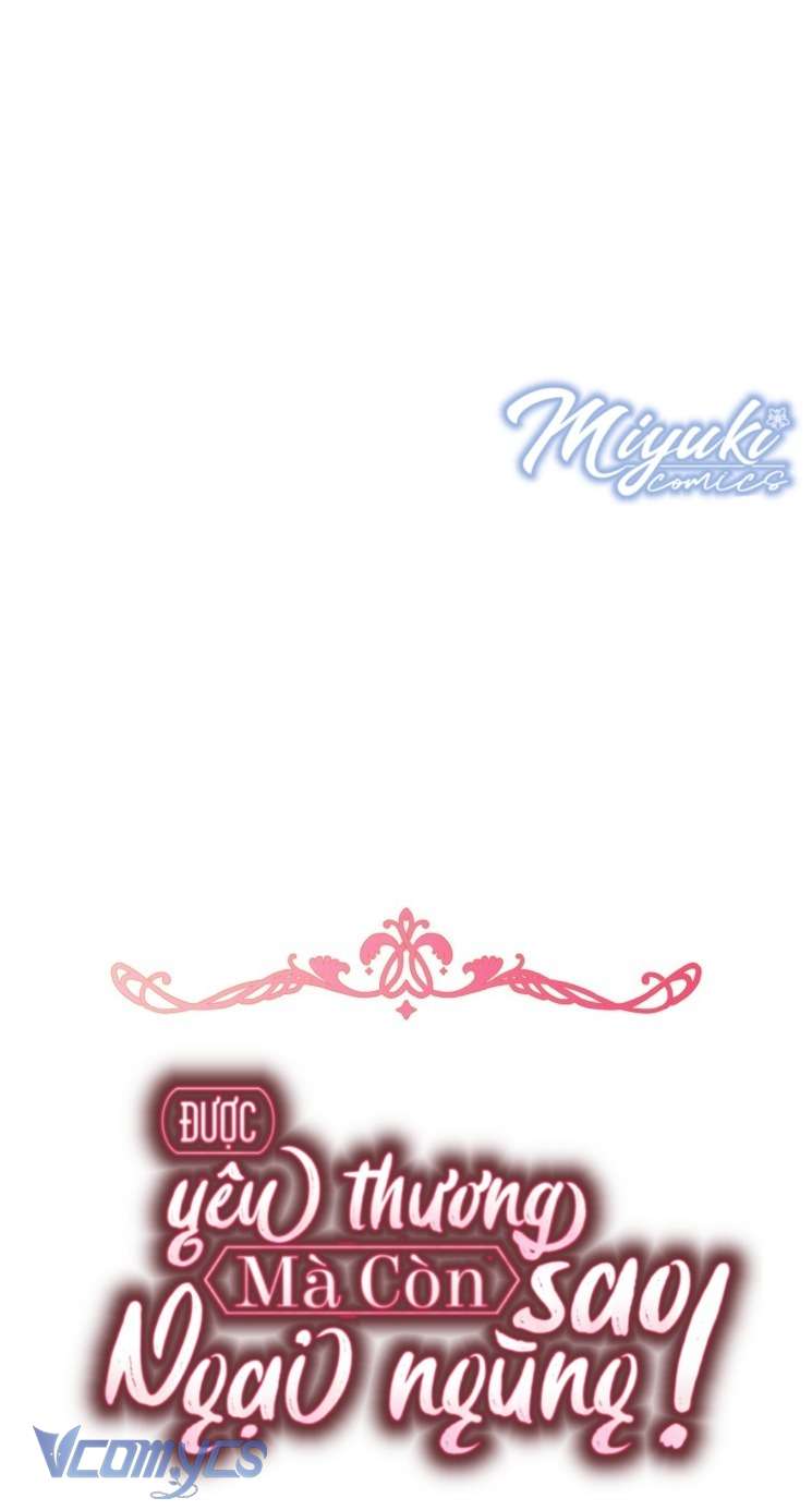 Được Yêu Thương Mà Còn Ngại Ngùng Sao! Chapter 108 - Trang 2