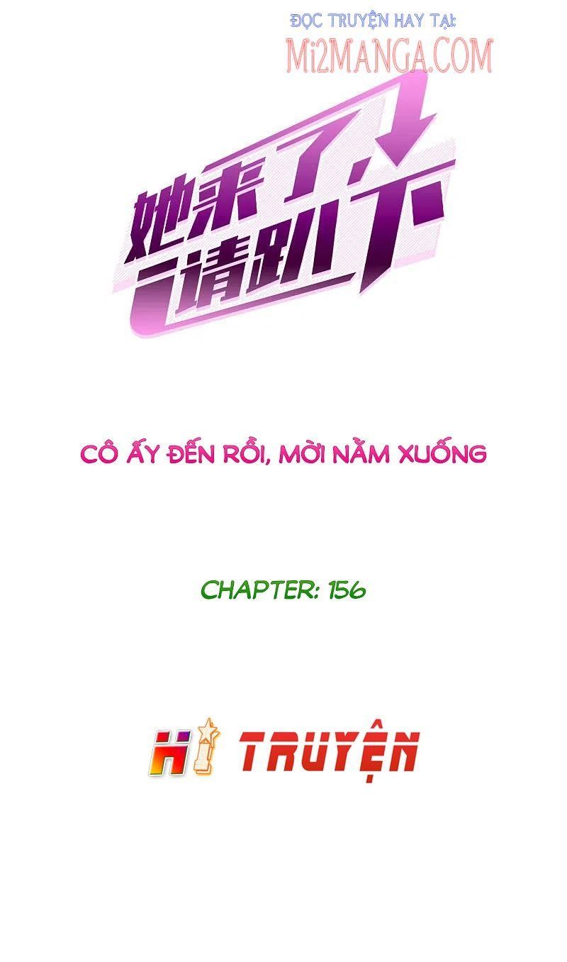 Em Đến Đây, Mời Nằm Xuống Chapter 158.1 - Trang 2