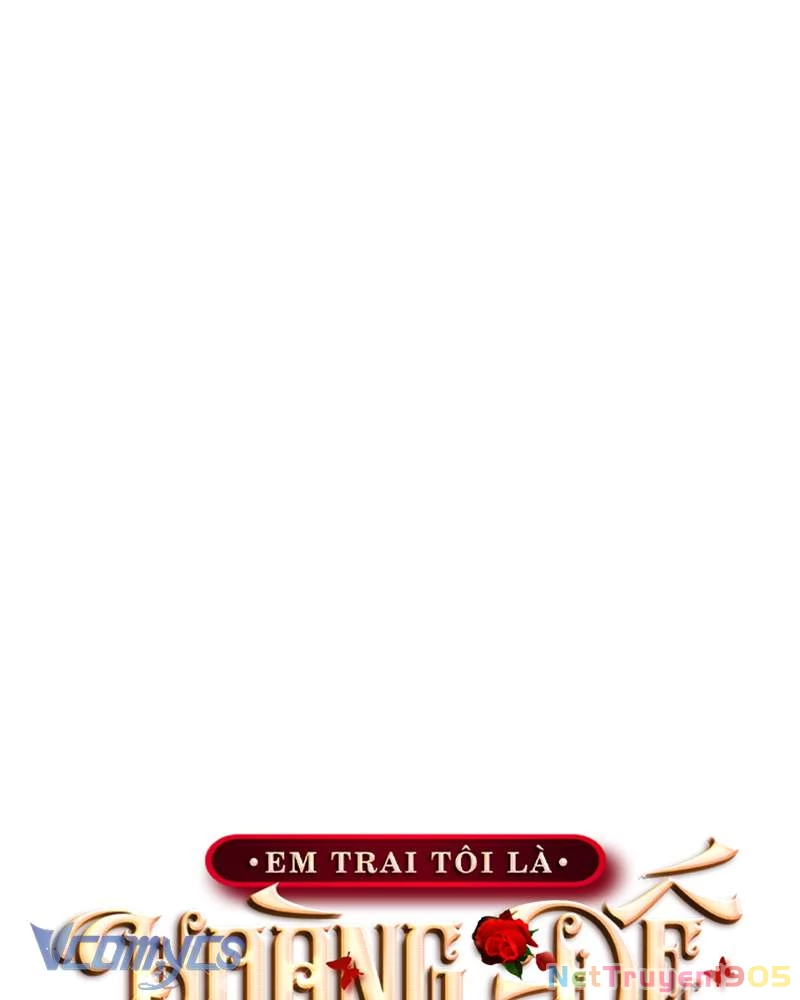 Em Trai Tôi Là Hoàng Đế Ngang Ngược Chapter 56 - Trang 2