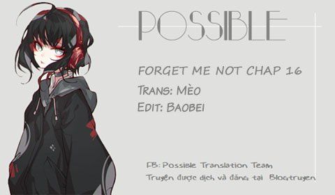 Forget Me Not Chapter 16 - Trang 2