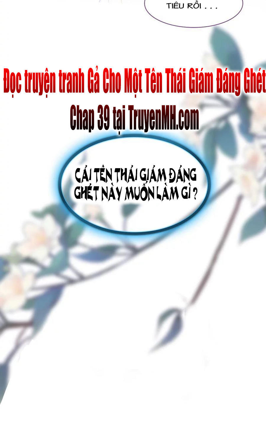 Gả Cho Một Tên Thái Giám Đáng Ghét Chapter 38 - Trang 2
