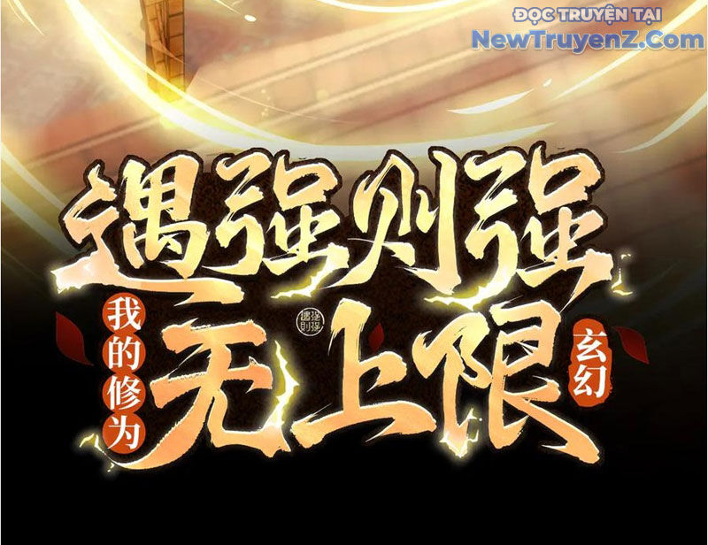 Gặp Mạnh Thì Càng Mạnh, Tu Vi Của Ta Không Giới Hạn Chapter 37 - Trang 2