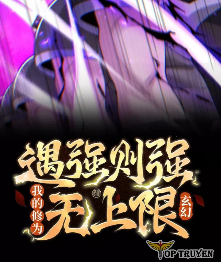 Gặp Mạnh Thì Càng Mạnh, Tu Vi Của Ta Không Giới Hạn Chapter 98 - Trang 2