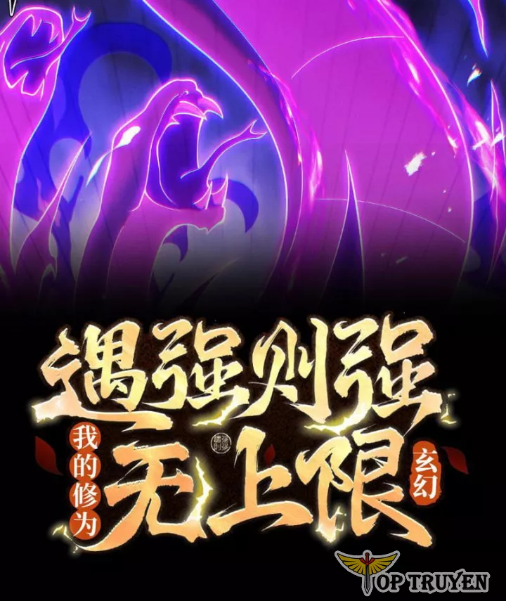 Gặp Mạnh Thì Càng Mạnh, Tu Vi Của Ta Không Giới Hạn Chapter 99 - Trang 2