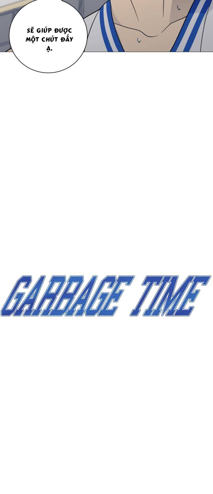 Garbage Time Chapter 156 - Trang 2