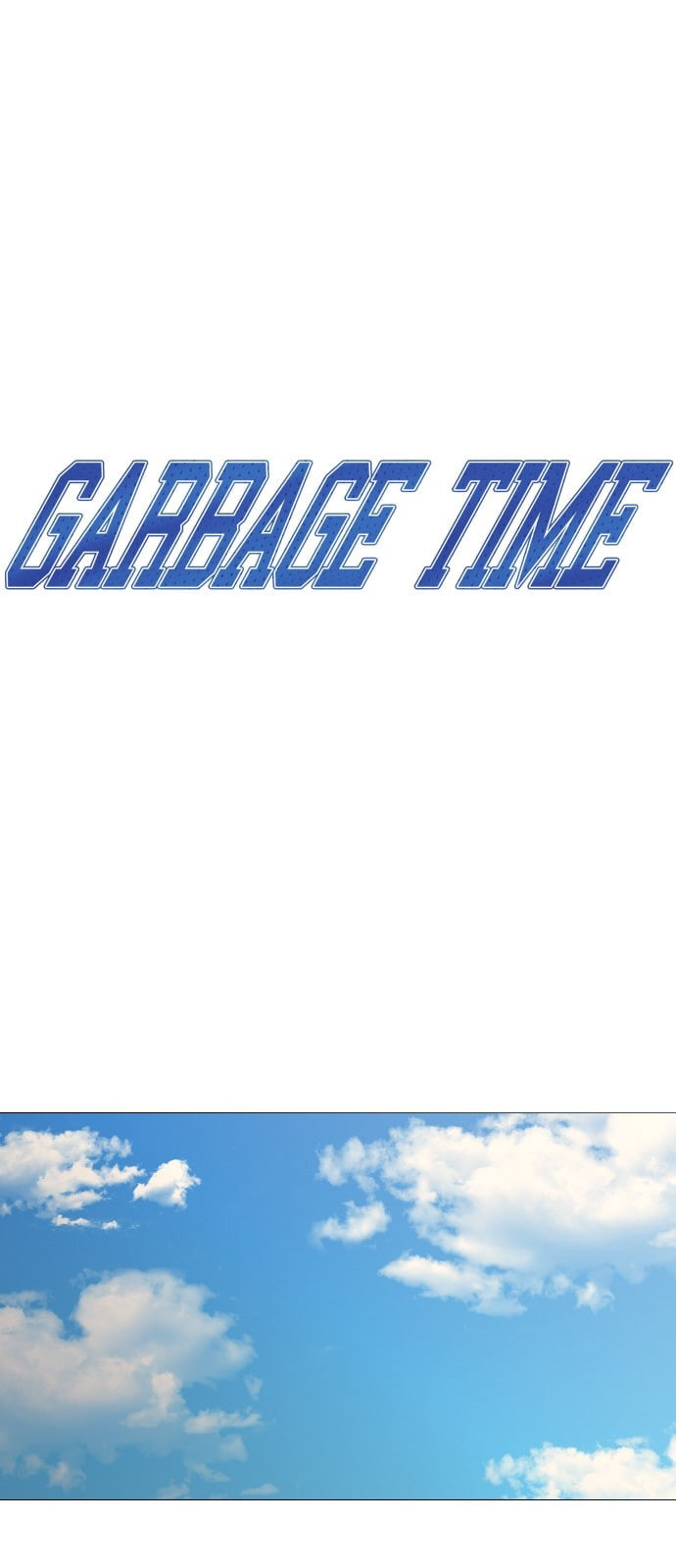 Garbage Time Chapter 49 - Trang 2