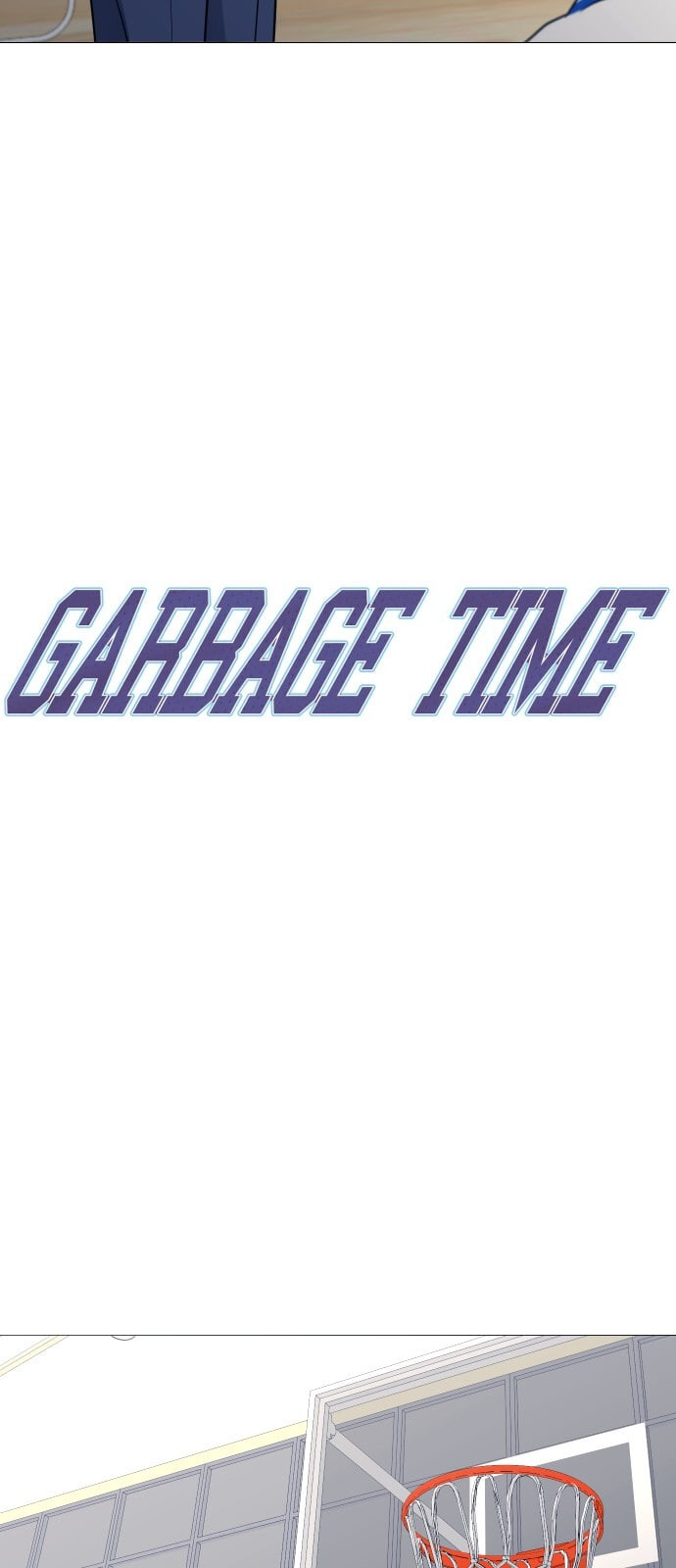 Garbage Time Chapter 54 - Trang 2