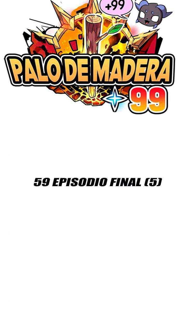 Gậy Gỗ Cấp 99+ Chapter 59 - Trang 2