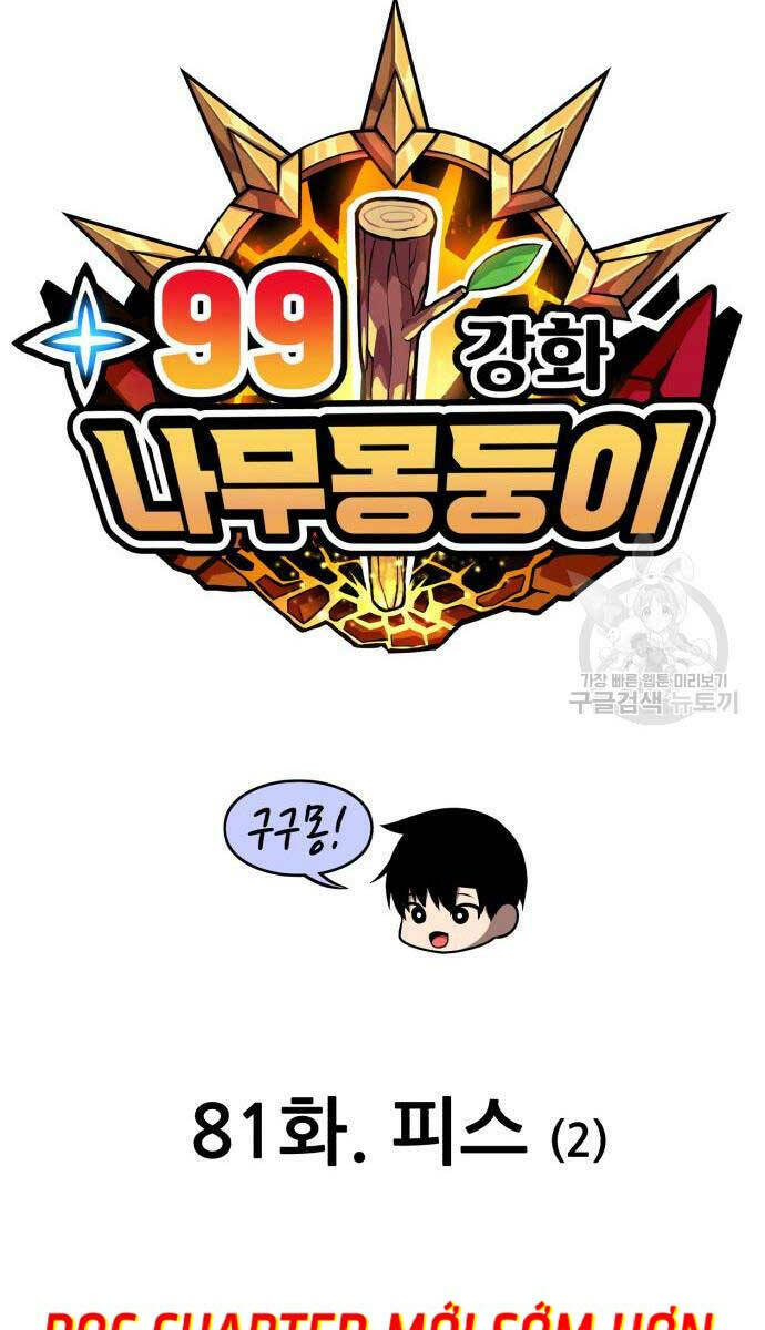 Gậy Gỗ Cấp 99+ Chapter 81 - Trang 2