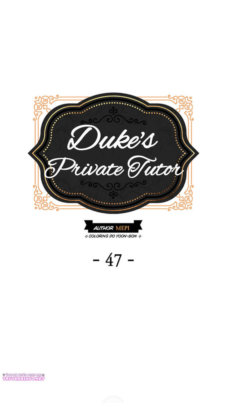 Gia Sư Của Công Tước Chapter 47 - Trang 2