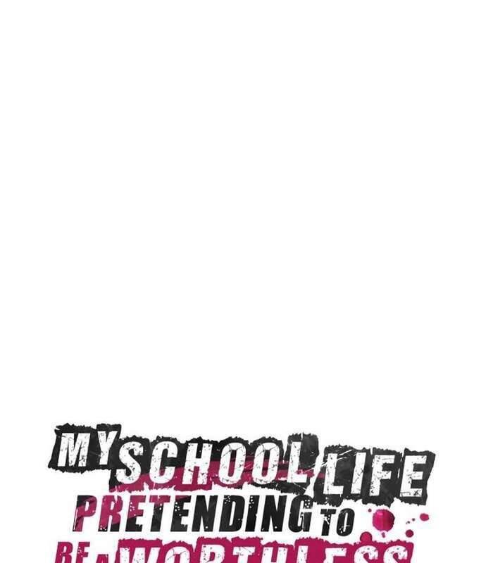 Giả Vờ Làm Kẻ Vô Dụng Ở Học Đường Chapter 85 - Trang 2