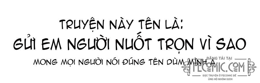 Gửi Em, Người Nuốt Trọn Vì Sao Chapter 35 - Trang 2