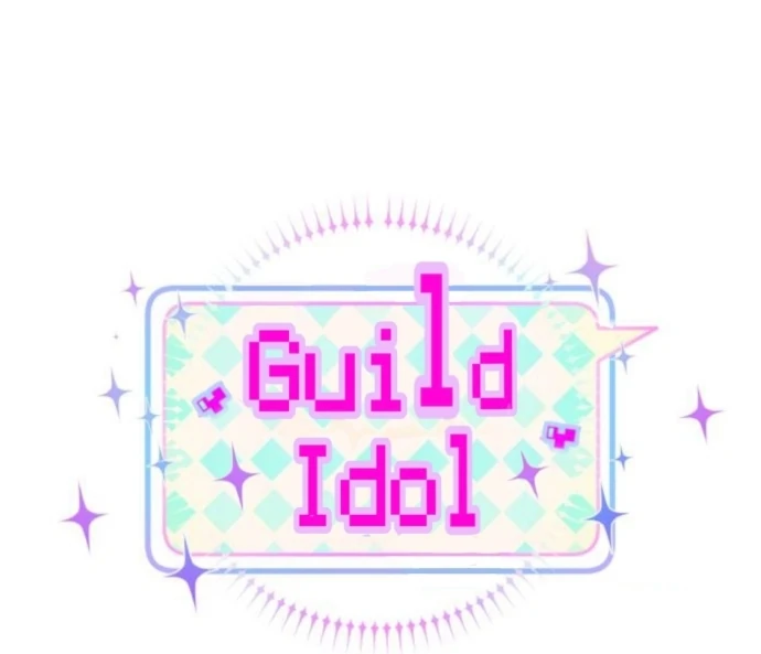 Guild Idol Chapter 10 - Trang 2