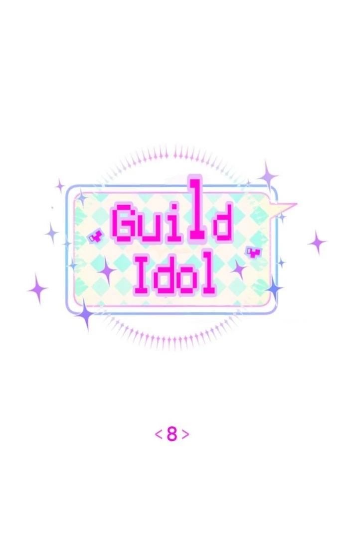 Guild Idol Chapter 8 - Trang 2