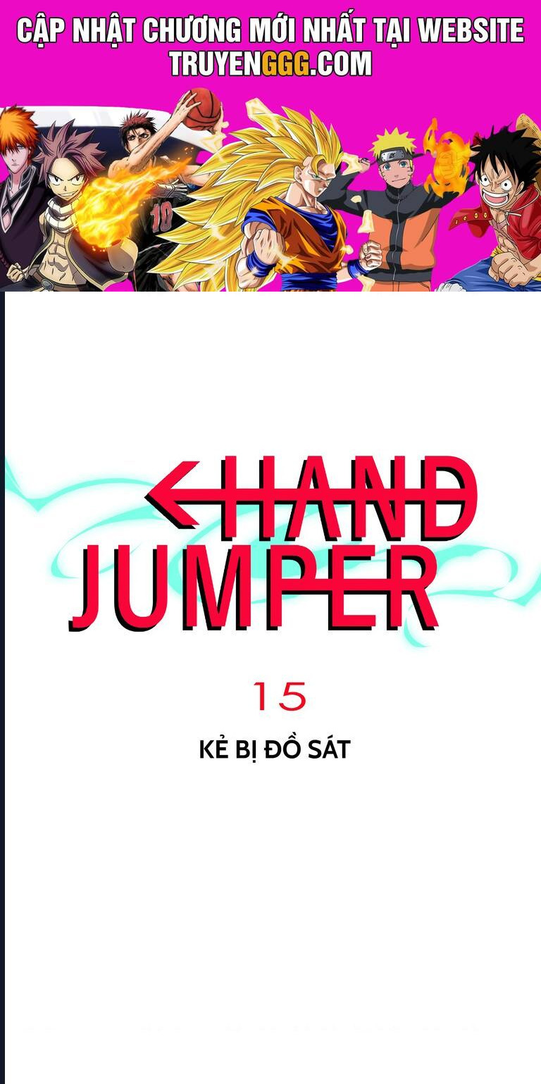 Hand Jumper Chapter 15 - Trang 2