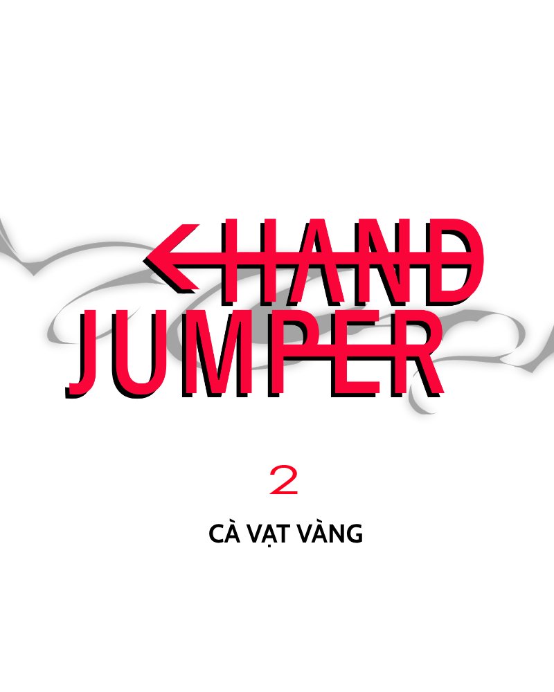 Hand Jumper Chapter 2 - Trang 2