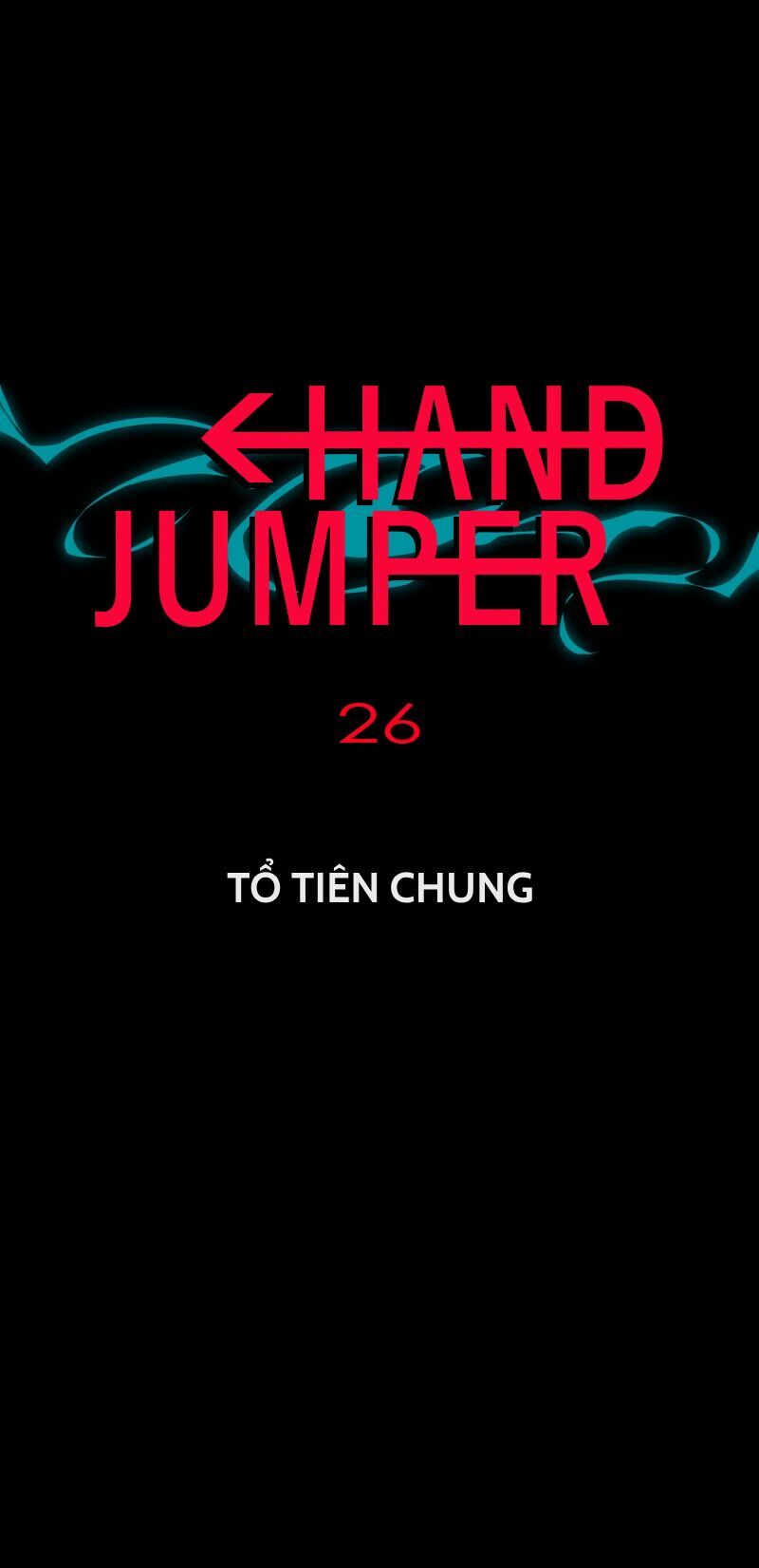 Hand Jumper Chapter 26 - Trang 2